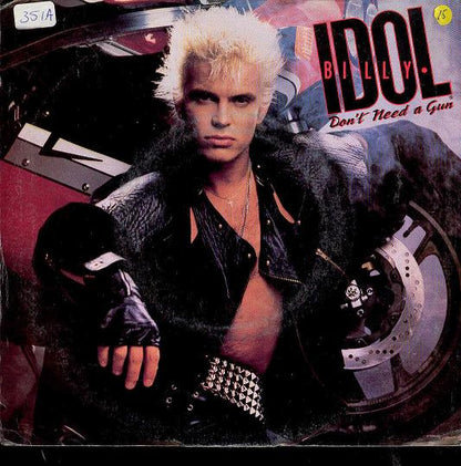 Billy Idol : Don't Need A Gun (7")