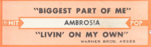 Ambrosia (2) : Biggest Part Of Me (7", Single, SRC)