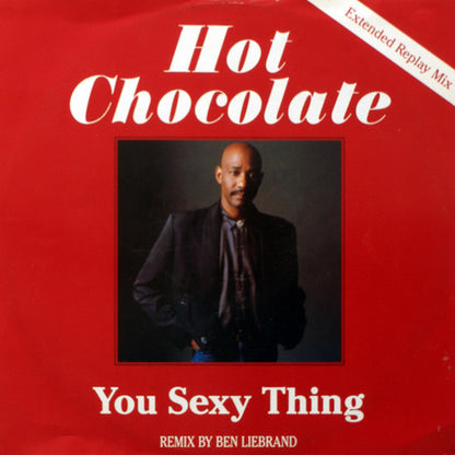 Hot Chocolate : You Sexy Thing (Extended Replay Mix) (12", Single)