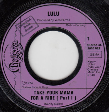 Lulu : Take Your Mama For A Ride (7", Single)