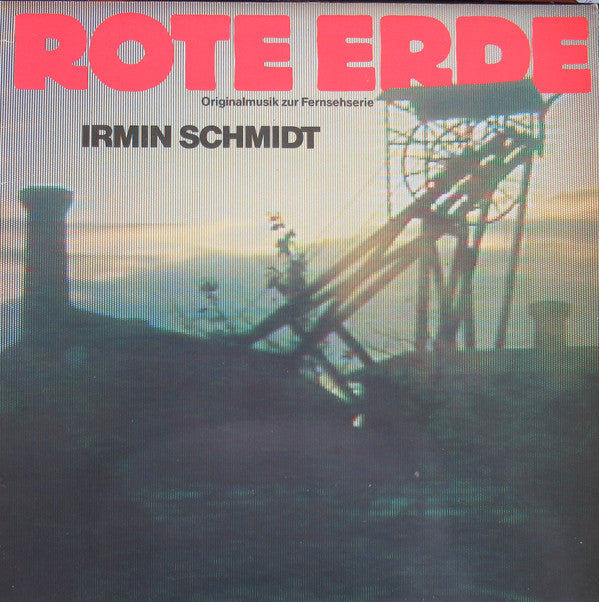 Irmin Schmidt : Rote Erde - Originalmusik Zur Fernsehserie (LP, Album)