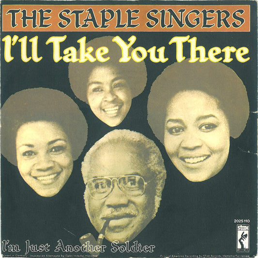 The Staple Singers : I'll Take You There (7", Single)