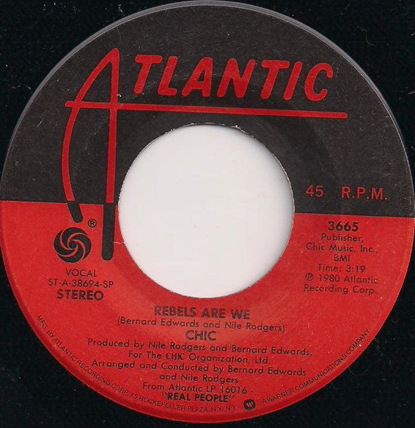 Chic : Rebels Are We / Open Up (7", Single)