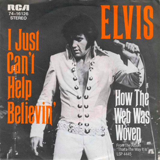 Elvis Presley : I Just Can't Help Believin' (7", Single)