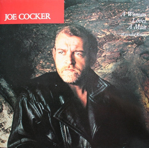 Joe Cocker : A Woman Loves A Man (Extended Remix) (12", Maxi)