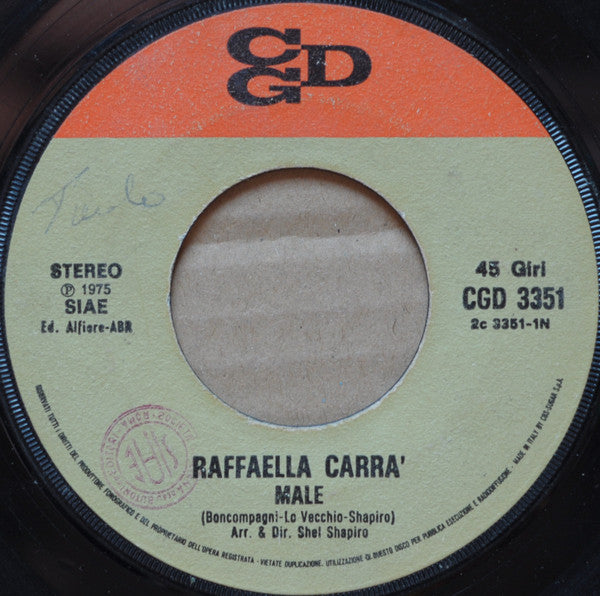 Raffaella Carrà : Male  (7")