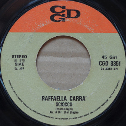 Raffaella Carrà : Male  (7")