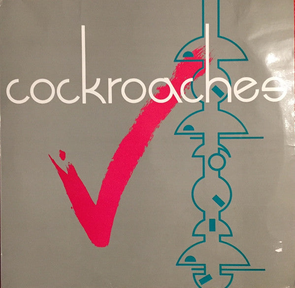 Cockroaches (5) : Cockroaches (12", MiniAlbum, Spl)