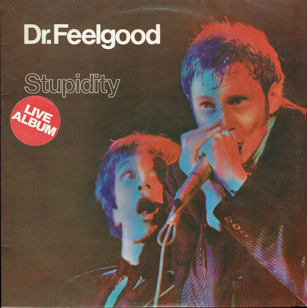 Dr. Feelgood : Stupidity (LP, Album)