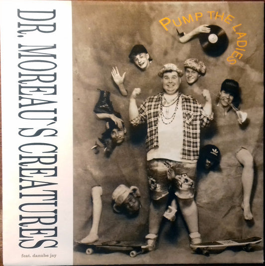 Dr. Moreau's Creatures* : Pump The Ladies (7")