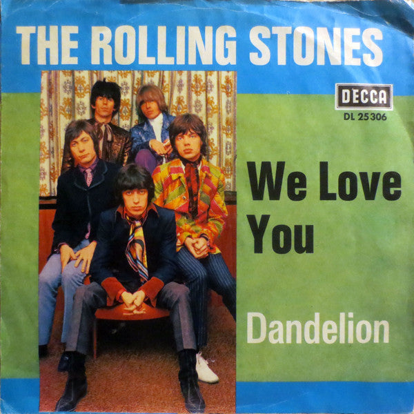 The Rolling Stones : We Love You / Dandelion (7", Single)