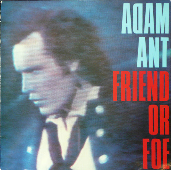 Adam Ant : Friend Or Foe (LP, Album)