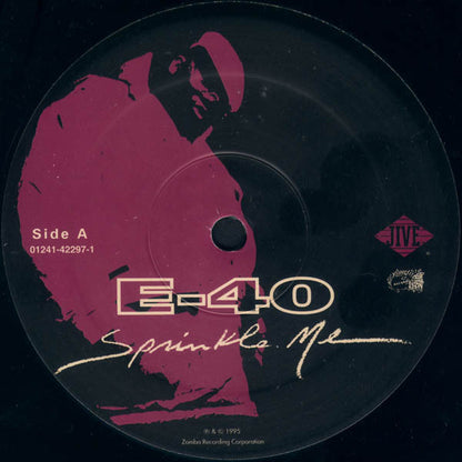 E-40 : Sprinkle Me (12", Single)