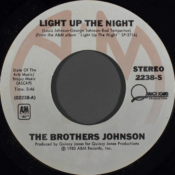 The Brothers Johnson* : Light Up The Night (7", Single, Pit)