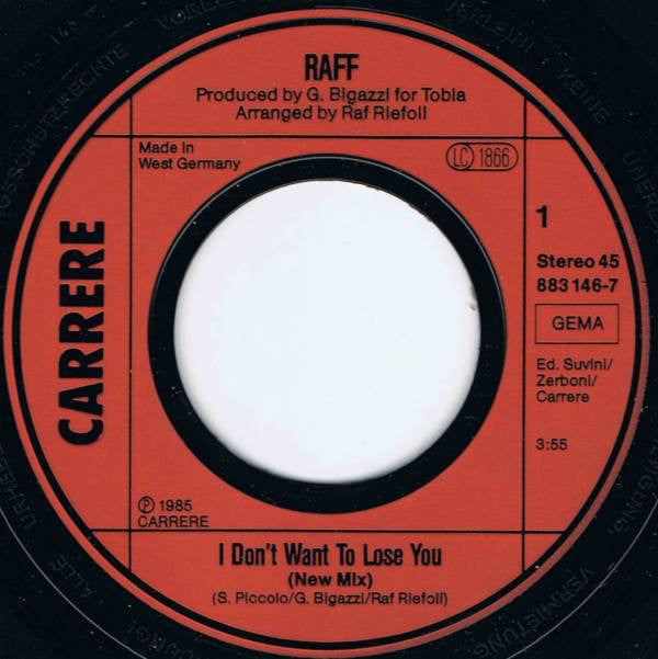 RAFF* : I Don't Want To Lose You (7", Single)