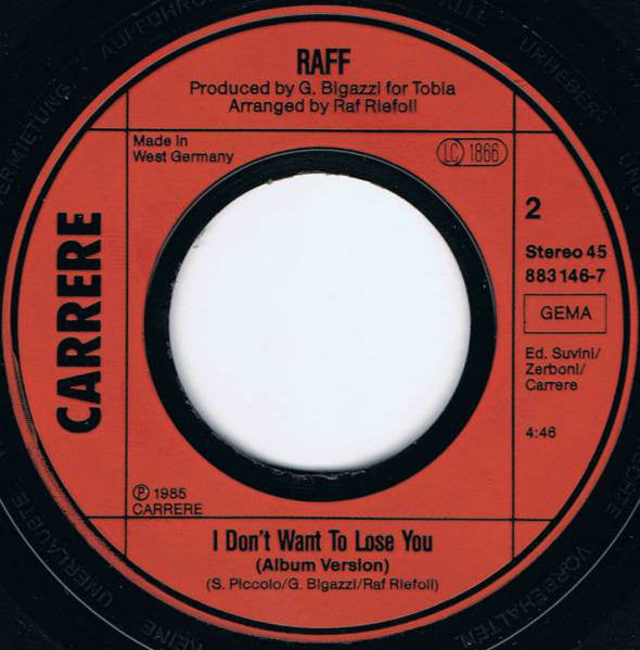 RAFF* : I Don't Want To Lose You (7", Single)