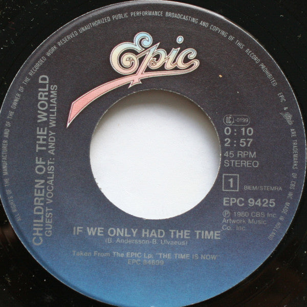 Children Of The World (2) , Featuring Andy Williams : If We Only Had The Time (7", Single)