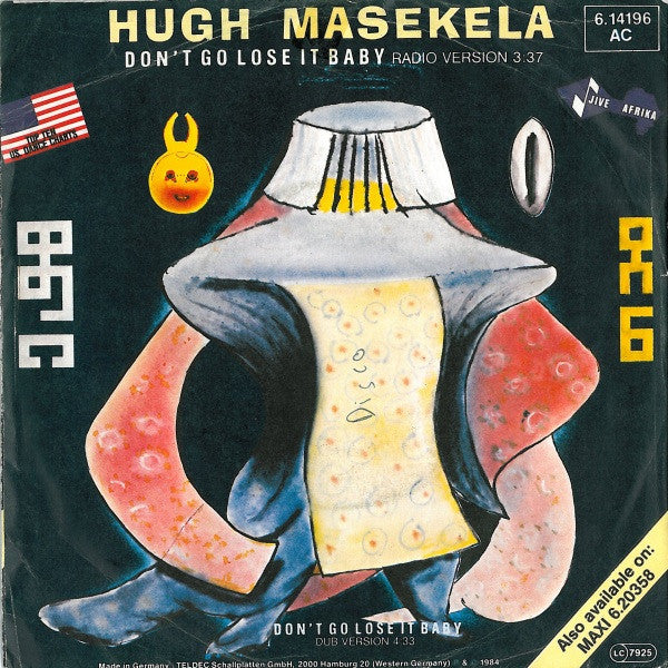 Hugh Masekela : Don't Go Lose It Baby (7", Single)