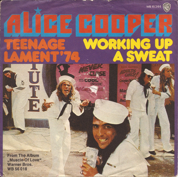 Alice Cooper : Teenage Lament '74 / Working Up A Sweat (7", Single)