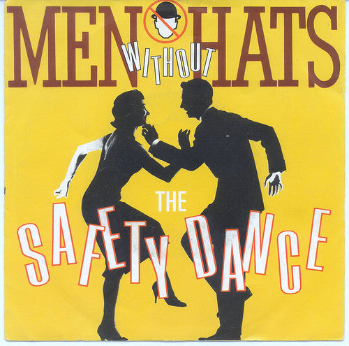 Men Without Hats : The Safety Dance (7")