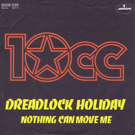 10cc : Dreadlock Holiday (7", Single)