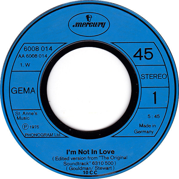 10 CC* : I'm Not In Love (7", Single)