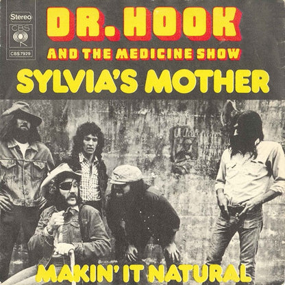 Dr. Hook And The Medicine Show* : Sylvia's Mother (7", Single)