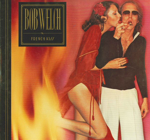 Bob Welch : French Kiss (LP, Album)