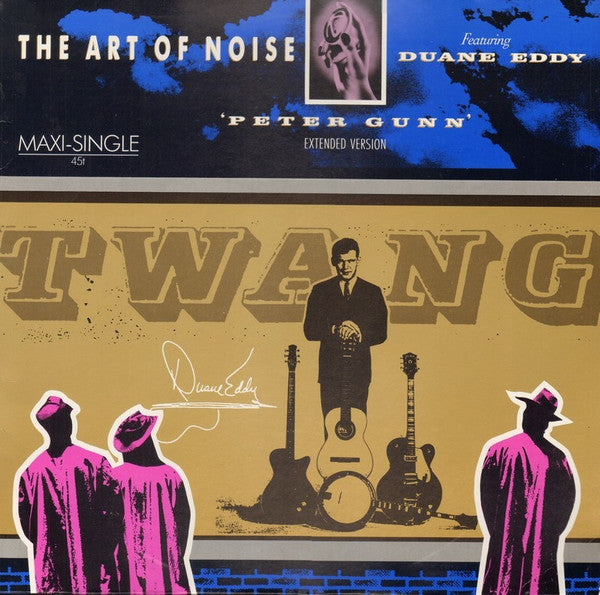 The Art Of Noise Featuring Duane Eddy : Peter Gunn (Extended Version) (12", Maxi)