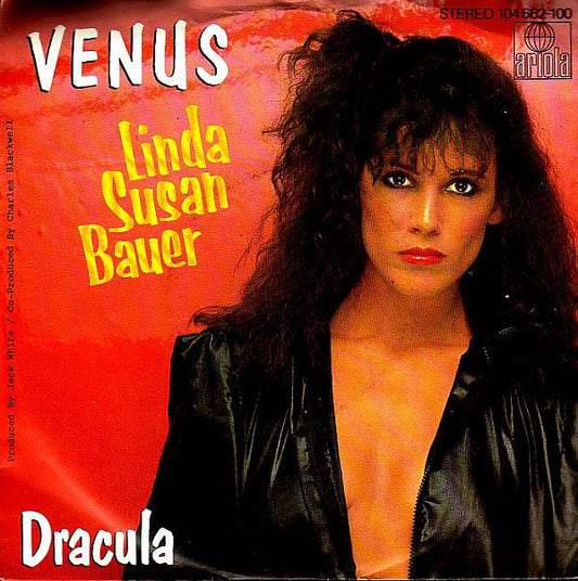 Linda Susan Bauer : Venus / Dracula (7", Single)