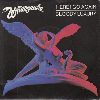 Whitesnake : Here I Go Again / Bloody Luxury (7", Single)