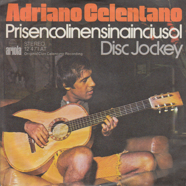 Adriano Celentano : Prisencolinensinainciusol / Disc Jockey (7", Single)