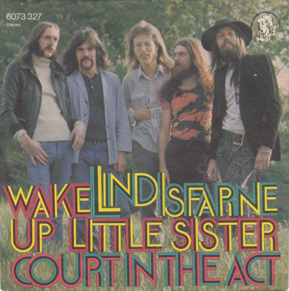 Lindisfarne : Wake Up Little Sister / Court In The Act (7", Single)