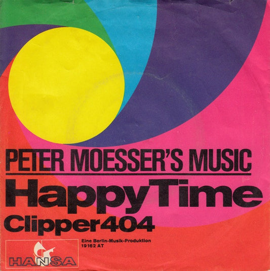 Peter Moesser's Music : Happy Time (7", Single)