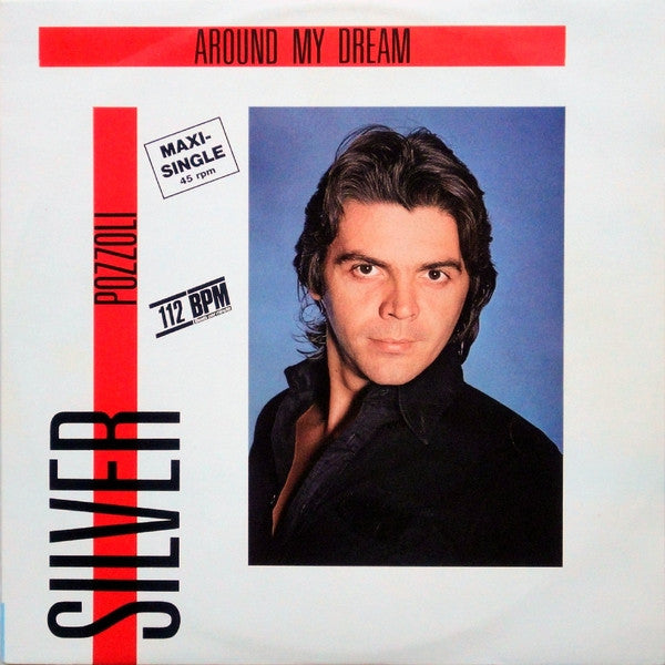 Silver Pozzoli* : Around My Dream (12", Maxi, Ora)