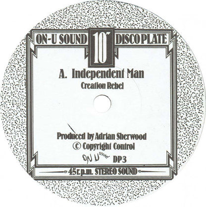 Creation Rebel : Independent Man / Creation Rebel (10")