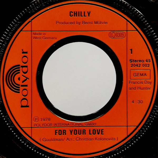 Chilly : For Your Love (7", Single, RE)