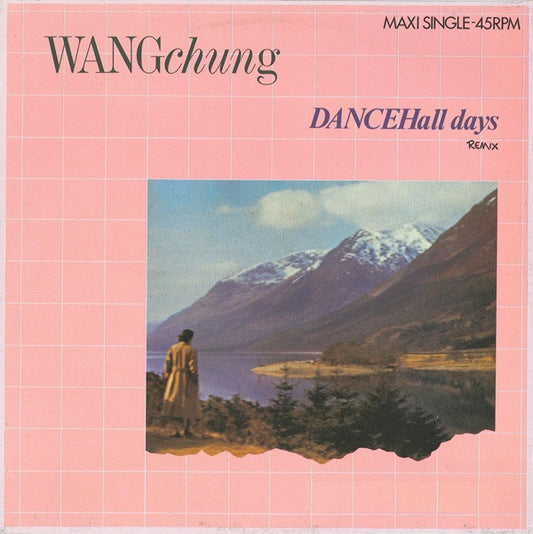 Wang Chung : Dance Hall Days (Remix) (12", Maxi)