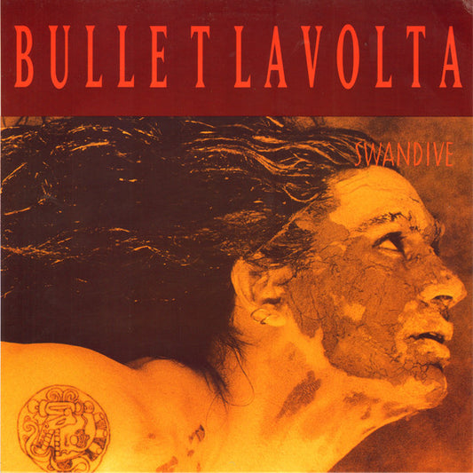 Bullet LaVolta : Swandive (LP, Album)