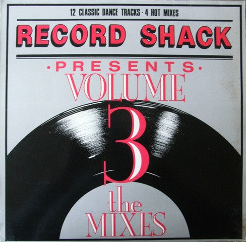 Various : Record Shack Presents Volume 3 - The Mixes (LP, Comp, P/Mixed)