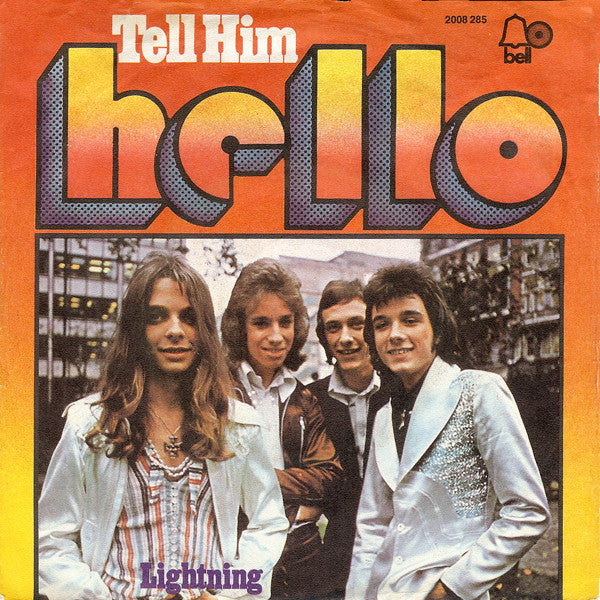 Hello : Tell Him (7", Single)