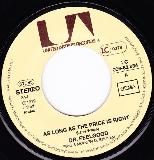 Dr. Feelgood : As Long As The Price Is Right (7", Single)