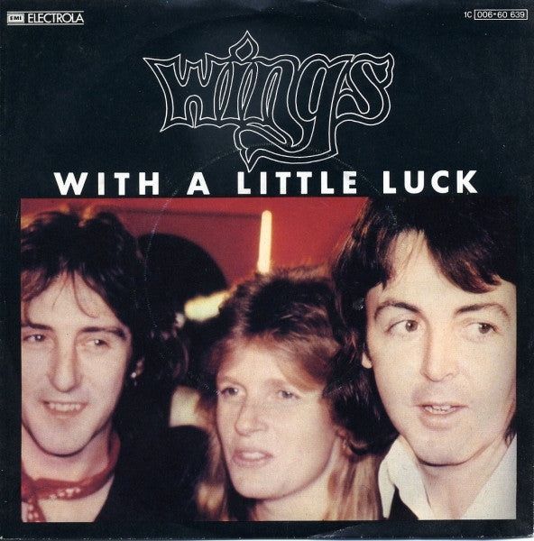 Wings (2) : With A Little Luck (7", Single)