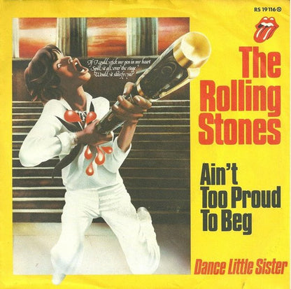 The Rolling Stones : Ain't Too Proud To Beg (7", Single)