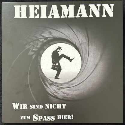 Heiamann : Wir Sind Nicht Zum Spass Hier! (LP, Album, Smo)