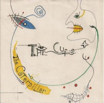 The Cure : The Caterpillar (7", Single)