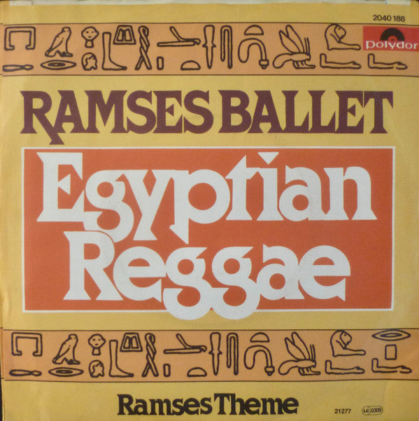 Ramses Ballet : Egyptian Reggae (7", Single)