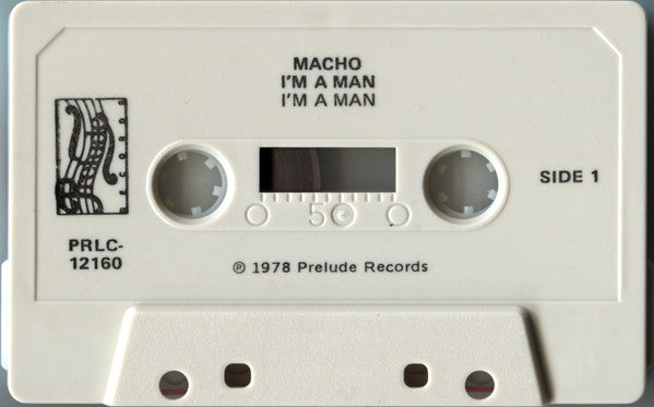 Macho : I'm A Man (Cass, Album)