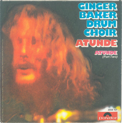 Ginger Baker Drum Choir : Atunde (7", Single)