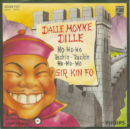 Sir Kin Fo : Dalle Monne Dille (7", Single)